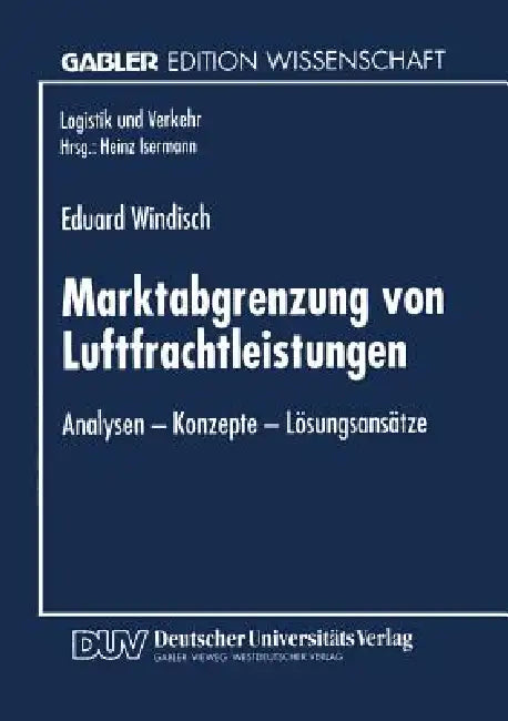 Buy Marktabgrenzung Von Luftfrachtleistungen (English, Eduard Windisch) Online at Best Price - BookBajar
