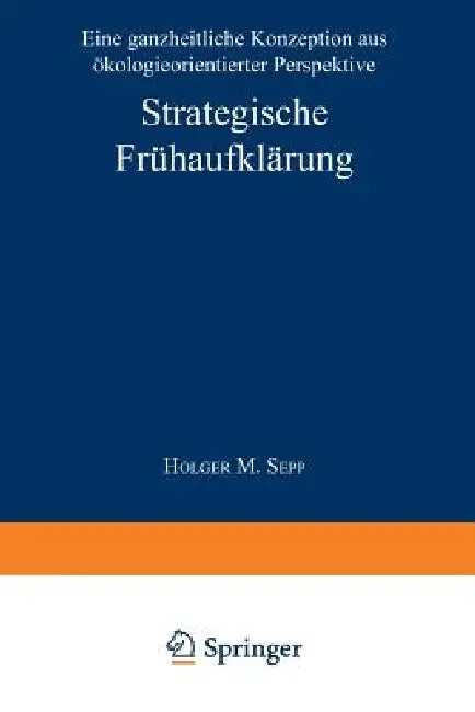 Buy Strategische Frühaufklärung (English, Holger M. Sepp) Online at Best Price - BookBajar