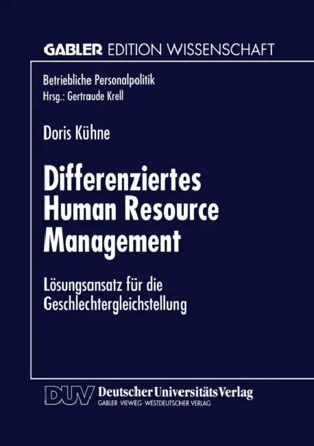 Buy Differenziertes Human Resource Management (English, Doris Kühne) Online at Best Price - BookBajar