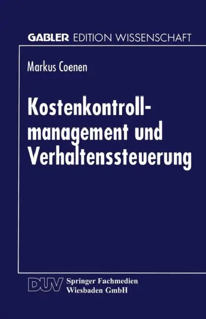 Buy Kostenkontrollmanagement Und Verhaltenssteuerung (English, Markus Coenen) Online at Best Price - BookBajar
