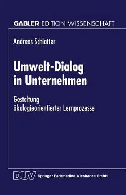 Buy Umwelt-Dialog in Unternehmen (English, Andreas Schlatter) Online at Best Price - BookBajar