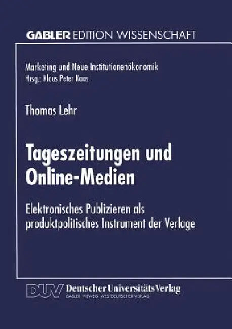 Buy Tageszeitungen Und Online-Medien (English, Thomas Lehr) Online at Best Price - BookBajar