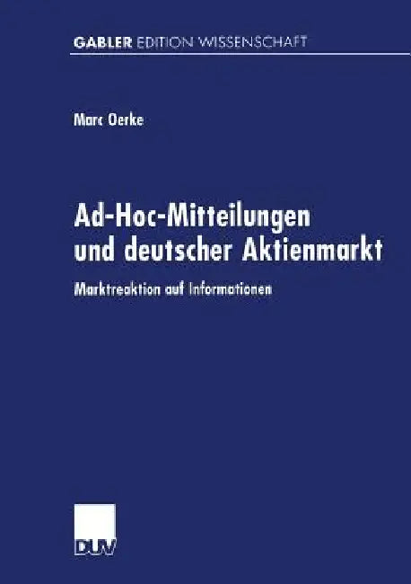 Buy Ad-Hoc-Mitteilungen Und Deutscher Aktienmarkt (English, Marc Oerke) Online at Best Price - BookBajar