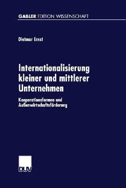 Buy Internationalisierung Kleiner Und Mittlerer Unternehmen (English, Dietmar Ernst) Online at Best Price - BookBajar