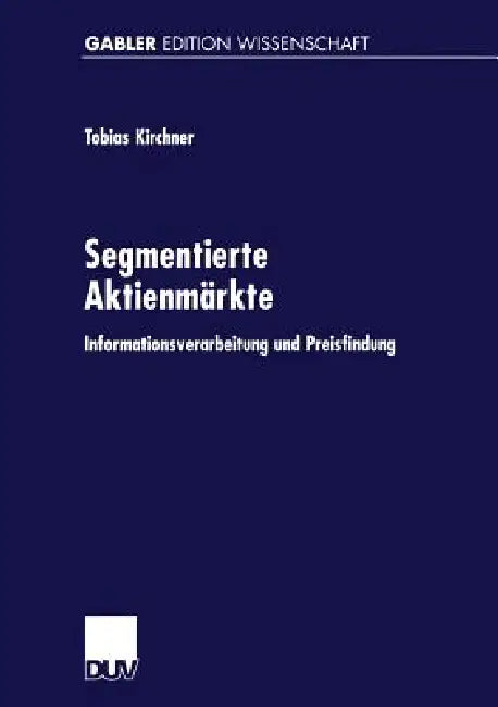 Buy Segmentierte Aktienmärkte (English, Tobias Kirchner) Online at Best Price - BookBajar