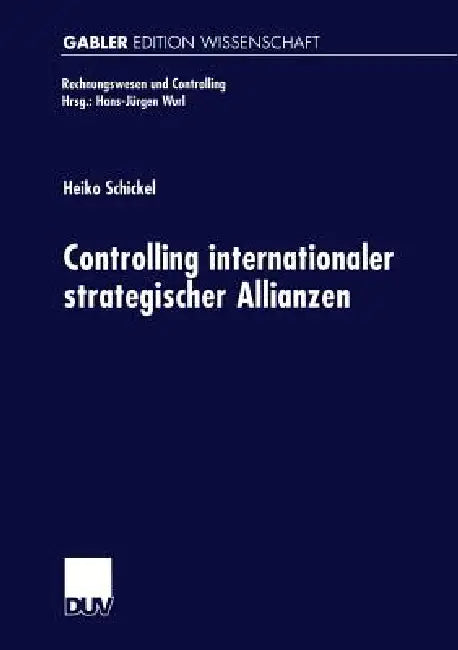 Buy Controlling Internationaler Strategischer Allianzen (English, Heiko Schickel) Online at Best Price - BookBajar