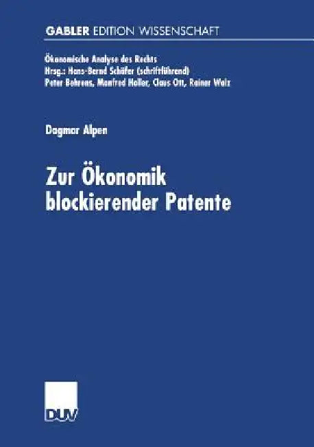 Buy Zur Ökonomik Blockierender Patente (English, Dagmar Alpen) Online at Best Price - BookBajar