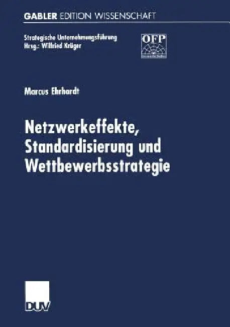 Buy Netzwerkeffekte, Standardisierung Und Wettbewerbsstrategie (English, Marcus Ehrhardt) Online at Best Price - BookBajar