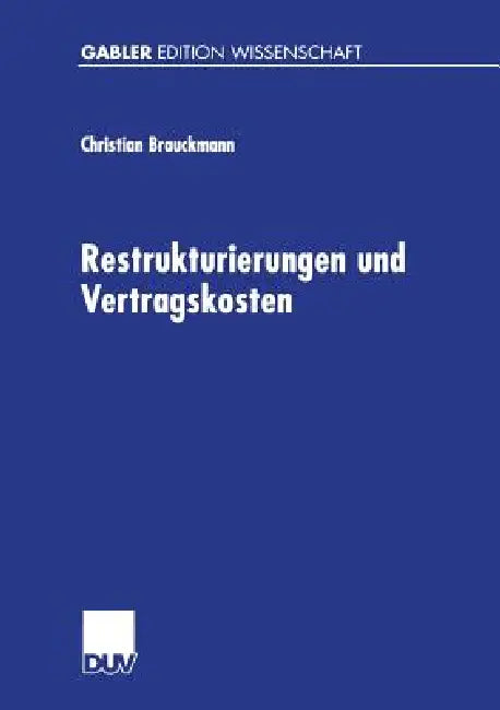 Buy Restrukturierungen Und Vertragskosten (English, Christian Brauckmann) Online at Best Price - BookBajar