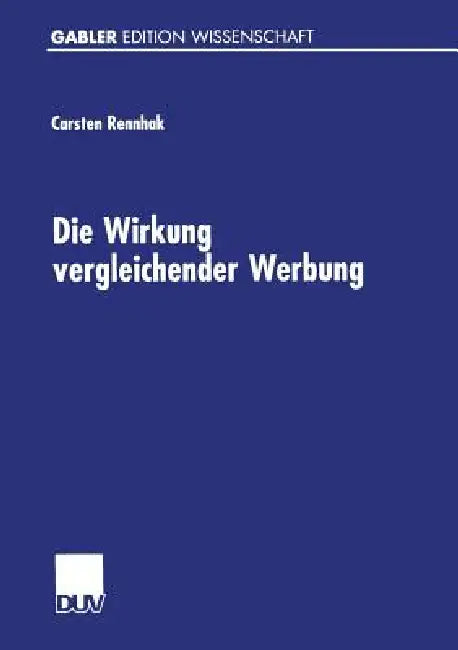 Buy Die Wirkung Vergleichender Werbung (English, Carsten Rennhak) Online at Best Price - BookBajar