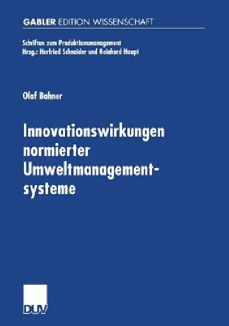 Buy Innovationswirkungen Normierter Umweltmanagementsysteme (English, Olaf Bahner) Online at Best Price - BookBajar