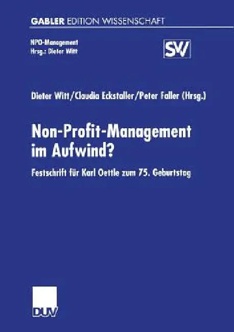 Buy Non-Profit-Management Im Aufwind? (English, Dieter Witt | Claudia Eckstaller | Peter Faller) Online at Best Price - BookBajar