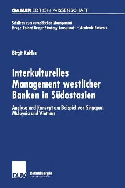 Buy Interkulturelles Management Westlicher Banken in Südostasien (English, Birgit Kuhles) Online at Best Price - BookBajar