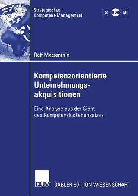 Buy Kompetenzorientierte Unternehmungsakquisitionen (English, Ralf Metzenthin) Online at Best Price - BookBajar
