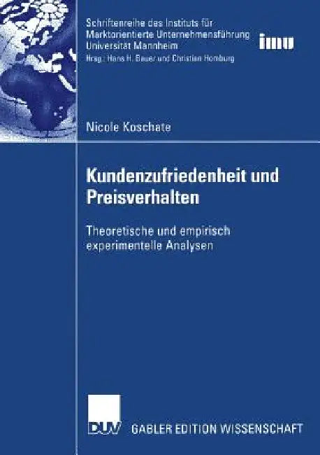 Buy Kundenzufriedenheit Und Preisverhalten (English, Nicole Koschate) Online at Best Price - BookBajar