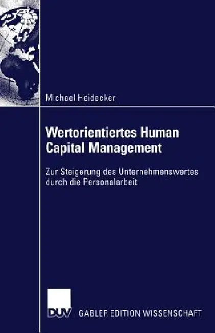Buy Wertorientiertes Human Capital Management (English, Michael Heidecker) Online at Best Price - BookBajar