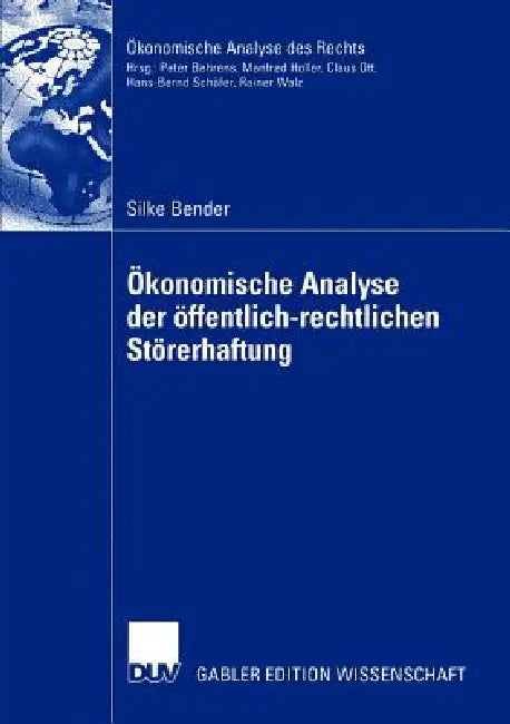 Buy Ökonomische Analyse Der Öffentlich-Rechtlichen Störerhaftung (English, Silke Bender) Online at Best Price - BookBajar