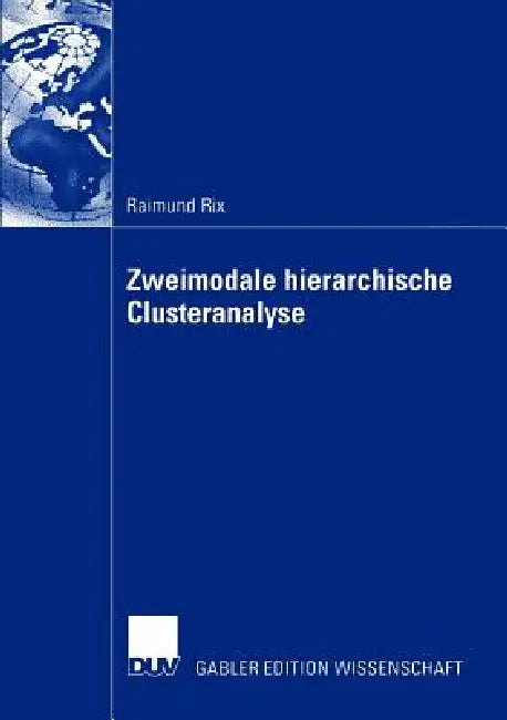 Buy Zweimodale Hierarchische Clusteranalyse (English, Raimund Rix) Online at Best Price - BookBajar