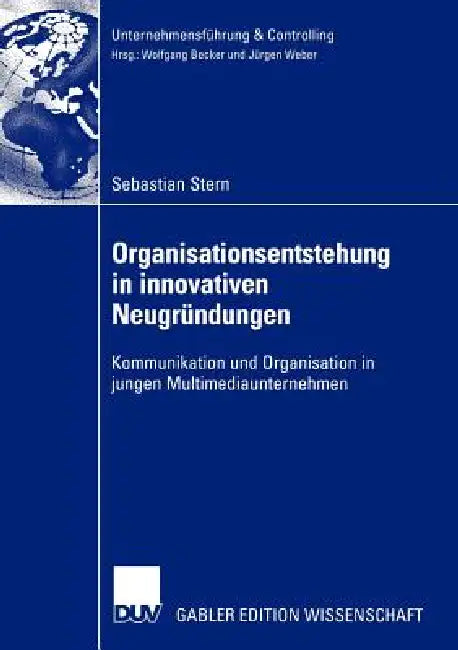 Buy Organisationsentstehung in Innovativen Neugründungen (English, Sebastian Stern) Online at Best Price - BookBajar