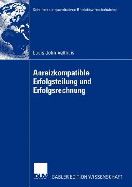 Buy Anreizkompatible Erfolgsteilung Und Erfolgsrechnung (English, Louis John Velthuis) Online at Best Price - BookBajar