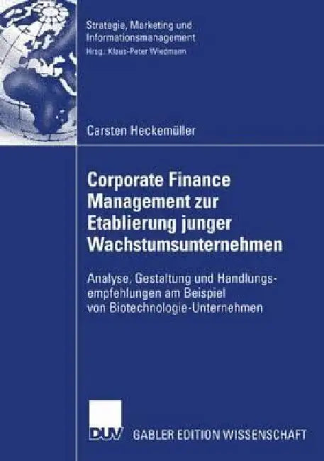 Buy Corporate Finance Management Zur Etablierung Junger Wachstumsunternehmen (English, Carsten Heckemüller) Online at Best Price - BookBajar