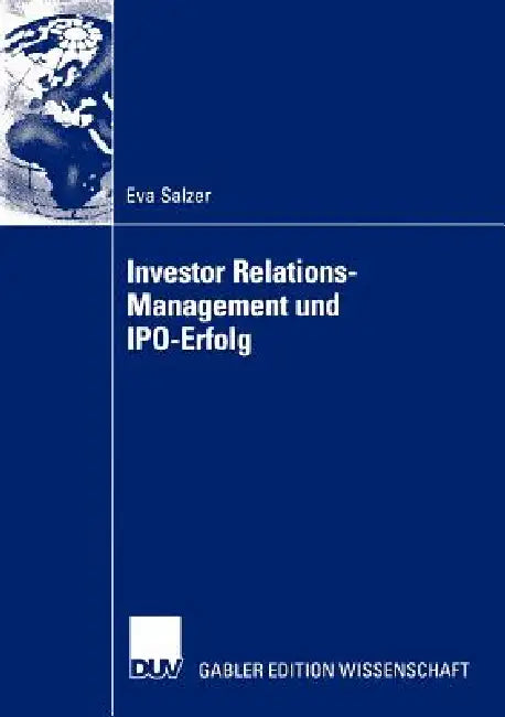 Buy Investor Relations-Management Und Ipo-Erfolg (English, Eva Salzer) Online at Best Price - BookBajar