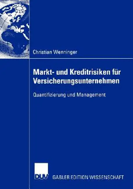 Buy Markt- Und Kreditrisiken Für Versicherungsunternehmen (English, Christian Wenninger) Online at Best Price - BookBajar
