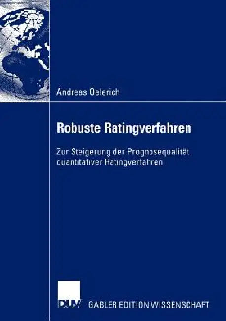 Buy Robuste Ratingverfahren (English, Andreas Oelerich | Prof Dr Thorsten Poddig) Online at Best Price - BookBajar