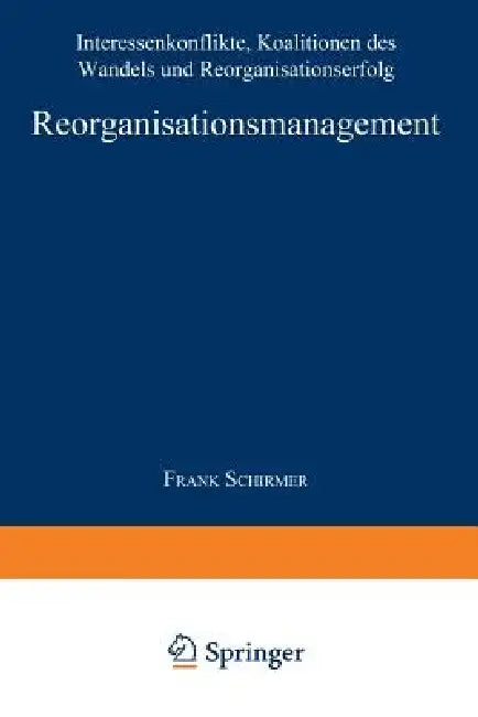 Buy Reorganisationsmanagement (English, Frank Schirmer) Online at Best Price - BookBajar