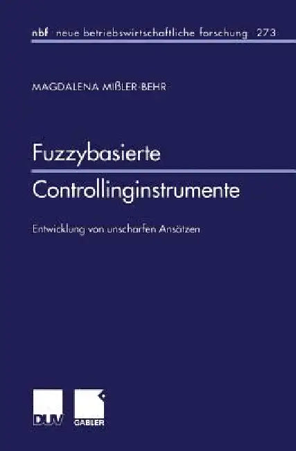 Buy Fuzzybasierte Controllinginstrumente (English, Magdalena Mißler-Behr) Online at Best Price - BookBajar