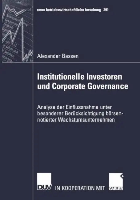 Buy Institutionelle Investoren Und Corporate Governance (English, Alexander Bassen) Online at Best Price - BookBajar