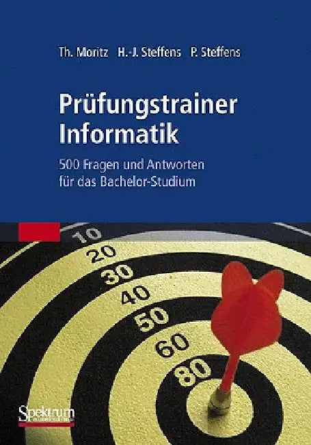 Buy Prüfungstrainer Informatik (English, Thorsten Moritz | Hans-Jürgen Steffens | Petra Steffens) Online at Best Price - BookBajar