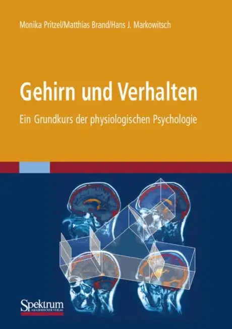 Buy Gehirn Und Verhalten (English, Monika Pritzel | Matthias Brand | J. Markowitsch) Online at Best Price - BookBajar