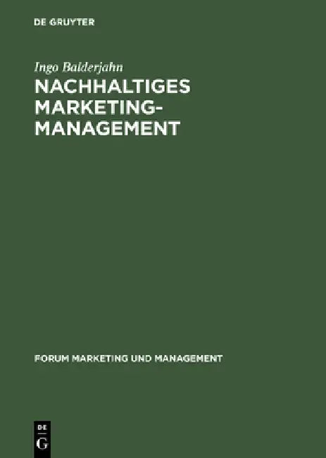 Buy Nachhaltiges Marketing-Management (English, Ingo Balderjahn) Online at Best Price - BookBajar