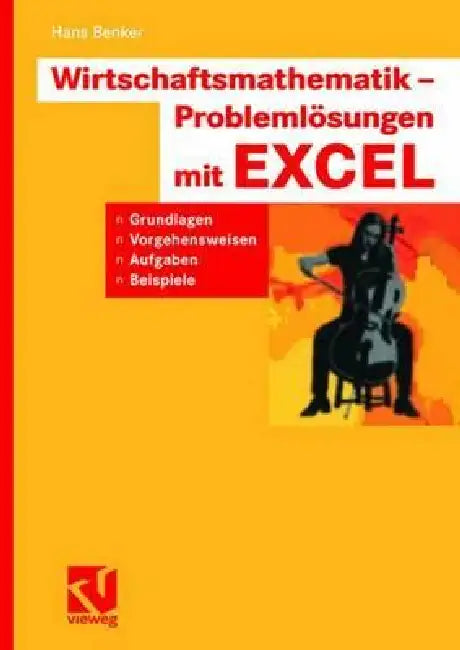 Buy Wirtschaftsmathematik - Problemlösungen Mit Excel (English, Hans Benker) Online at Best Price - BookBajar