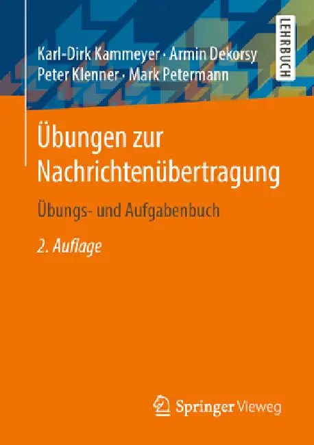 Buy Übungen Zur Nachrichtenübertragung (English, Karl-Dirk Kammeyer | Armin Dekorsy | Peter Klenner) Online at Best Price - BookBajar