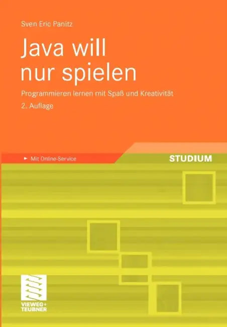 Buy Java Will Nur Spielen (English, Sven Eric Panitz) Online at Best Price - BookBajar