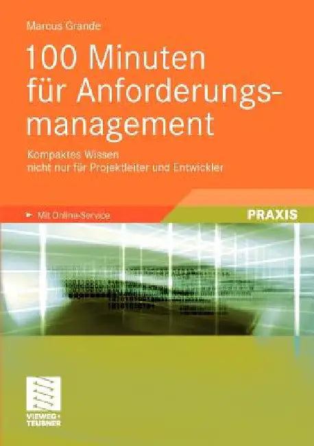 Buy 100 Minuten Für Anforderungsmanagement (English, Marcus Grande) Online at Best Price - BookBajar