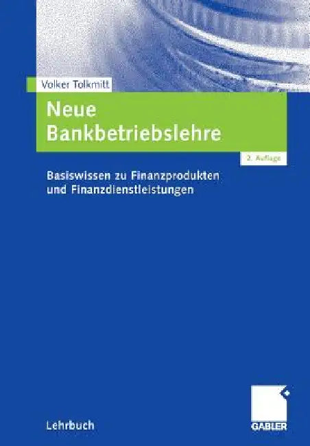 Buy Neue Bankbetriebslehre (English, Volker Tolkmitt) Online at Best Price - BookBajar