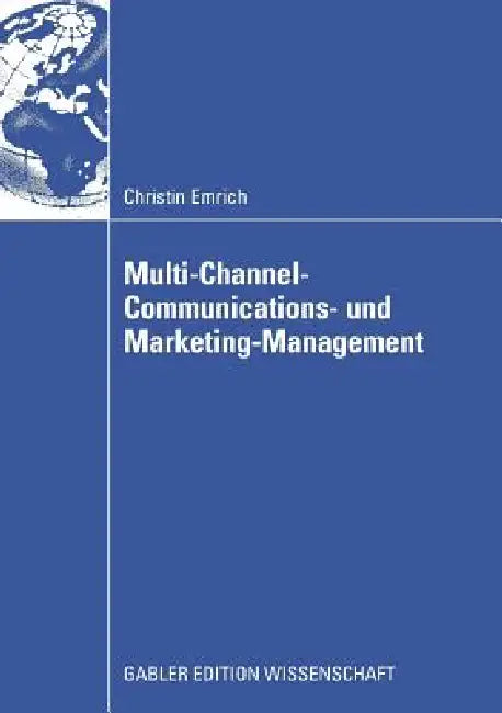 Buy Multi-Channel-Communications- Und Marketing-Management (English, Christin Emrich) Online at Best Price - BookBajar