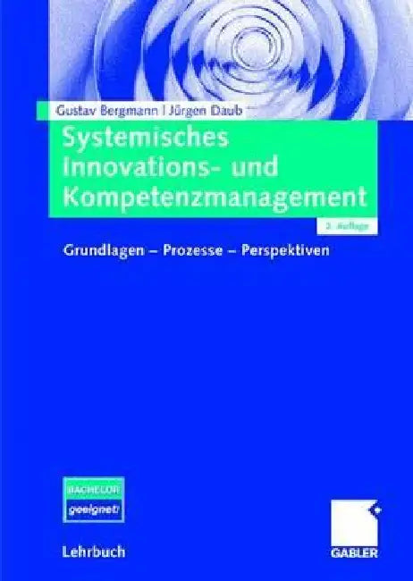 Buy Systemisches Innovations- Und Kompetenzmanagement (English, Gustav Bergmann | Jürgen Daub) Online at Best Price - BookBajar