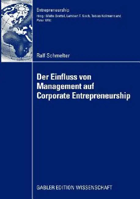 Buy Der Einfluss Von Management Auf Corporate Entrepreneurship (English, Ralf Schmelter | Prof Dr Malte Brettel) Online at Best Price - BookBajar