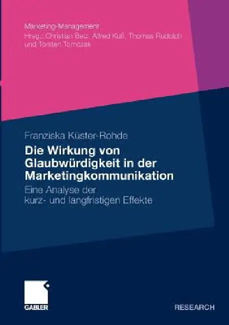 Buy Die Wirkung Von Glaubwürdigkeit in Der Marketingkommunikation (English, Franziska Küster-Rohde | Prof Dr Martin Eisend) Online at Best Price - BookBajar