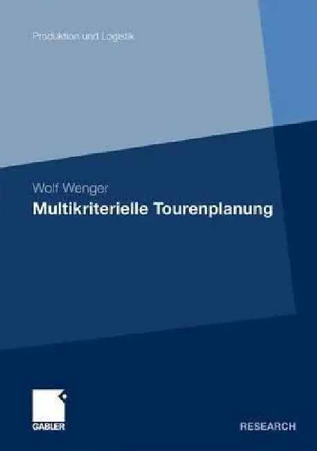 Buy Multikriterielle Tourenplanung (English, Wolf Wenger) Online at Best Price - BookBajar