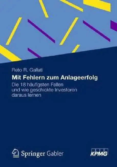 Buy Mit Fehlern Zum Anlageerfolg (English, Reto R. Gallati) Online at Best Price - BookBajar