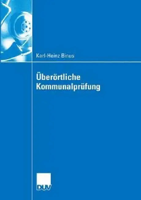 Buy Überörtliche Kommunalprüfung (English, Karl-Heinz Binus | Prof Dr Ralf Michael Ebeling) Online at Best Price - BookBajar