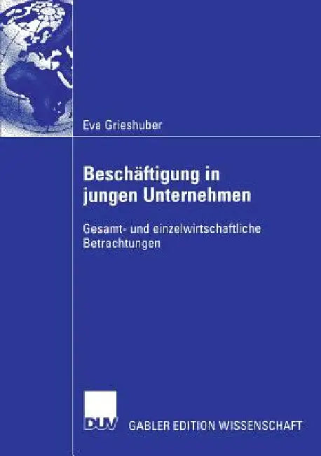 Buy Beschäftigung in Jungen Unternehmen (English, Eva Grieshuber | Prof Dr Erich J. Schwarz) Online at Best Price - BookBajar
