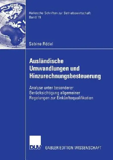 Buy Ausländische Umwandlungen Und Hinzurechnungsbesteuerung (English, Sabine Rödel | Prof Dr Gerhard Kraft) Online at Best Price - BookBajar