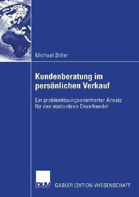 Buy Kundenberatung Im Persönlichen Verkauf (English, Michael Stiller) Online at Best Price - BookBajar