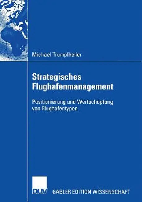 Buy Strategisches Flughafenmanagement (English, Michael Trumpfheller | Prof Dr Hans-Christian Pfohl) Online at Best Price - BookBajar